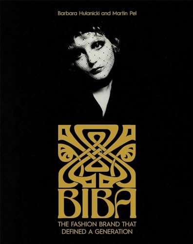 Biba: The Biba Experience: Turner, Alwyn W.: 9781851495412: Amazon